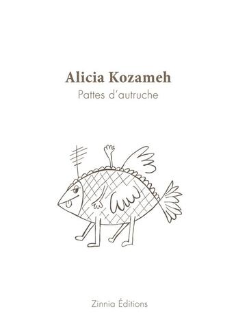 Couverture du livre « Pattes D'Autruche » de Alicia Kozameh aux éditions Zinnia