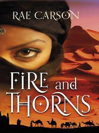 Couverture du livre « Fire and Thorns » de Carson Rae aux éditions Orion Digital