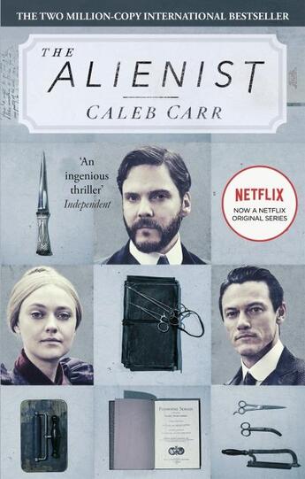 Couverture du livre « THE ALIENIST - LASZLO KREIZLER AND JOHN SCHUYLER MOORE » de Caleb Carr aux éditions Sphere