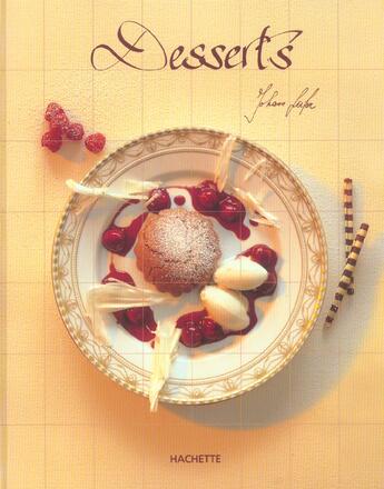 Couverture du livre « Desserts » de Johann Lafer aux éditions Hachette Pratique