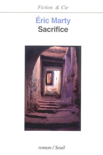 Couverture du livre « Sacrifice » de Eric Marty aux éditions Seuil