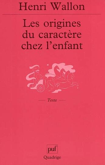 Couverture du livre « Origines du caractere chez l'enfant (5e ed) (les) (5e édition) » de Henri Wallon aux éditions Puf