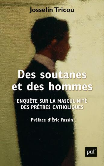 Couverture du livre « Des soutanes et des hommes » de Tricou Josselin aux éditions Puf