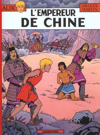 Couverture du livre « Alix Tome 17 : l'empereur de Chine » de Jacques Martin aux éditions Casterman