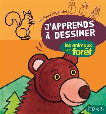 Couverture du livre « Dessiner les animaux de la foret » de Philippe Legendre aux éditions Fleurus