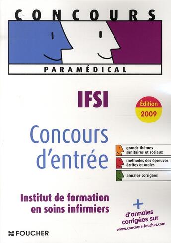 Couverture du livre « Concours d'entrée en IFSI (édition 2009) » de Regine Gioria aux éditions Foucher