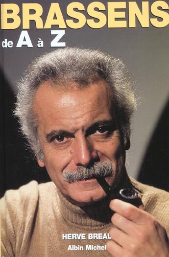 Couverture du livre « Georges brassens de a a z » de Breal Herve aux éditions Albin Michel