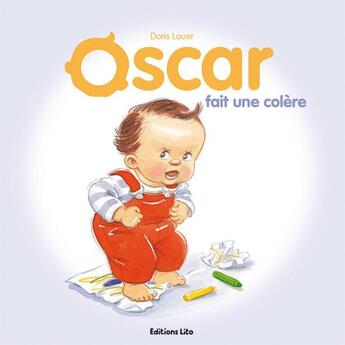 Couverture du livre « Oscar fait une colère » de Doris Lauer aux éditions Lito