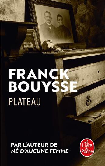 Couverture du livre « Plateau » de Franck Bouysse aux éditions Le Livre De Poche