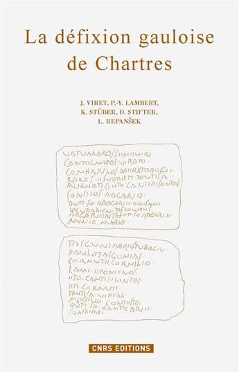 Couverture du livre « La Défixion gauloise de Chartres » de Pierre-Yves Lambert et Jérémie Viret et Luka Repansek aux éditions Cnrs