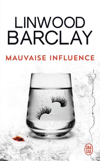 Couverture du livre « Mauvaise influence » de Linwood Barclay aux éditions J'ai Lu