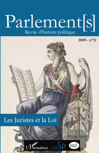 Couverture du livre « REVUE PARLEMENT(S) n.11 : les juristes et la loi » de Parlement[S] aux éditions L'harmattan