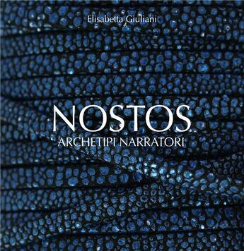 Couverture du livre « Nostos - archetipi narratori » de Elisabetta Giuliani aux éditions Books On Demand