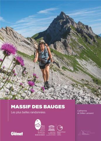 Couverture du livre « Massif des Bauges ; les plus belles randonnées » de Gilles Lansard et Catherine Lansard aux éditions Glenat