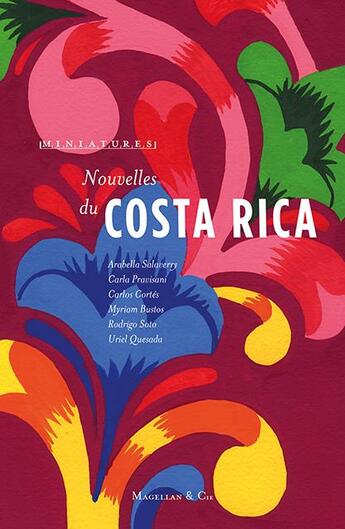 Couverture du livre « Nouvelles du Costa Rica » de Pierre Astier et Collectif aux éditions Magellan & Cie