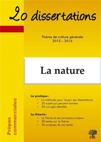 Couverture du livre « 20 dissertations sur le thème de culture générale 2015 2016 en prépas commerciale » de Anne Staszak aux éditions H & K