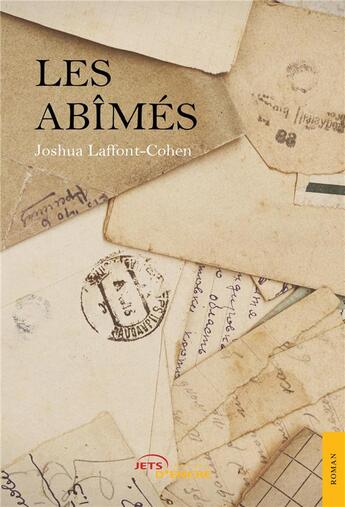 Couverture du livre « Les abimes » de Joshua Laffont-Cohen aux éditions Jets D'encre