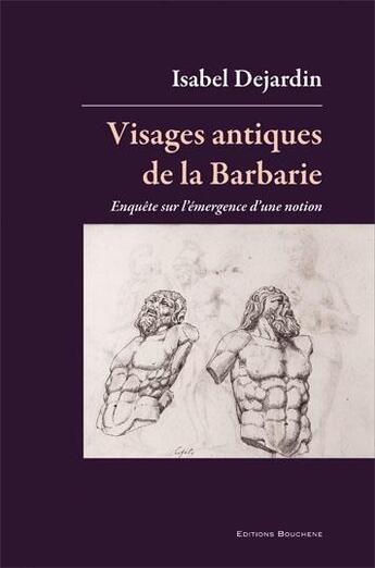 Couverture du livre « Visages antiques de la Barbarie » de Isabel Dejardin aux éditions Bouchene