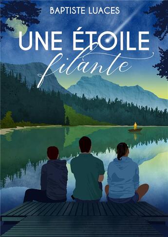 Couverture du livre « Une étoile filante » de Baptiste Luaces aux éditions Publishroom Factory