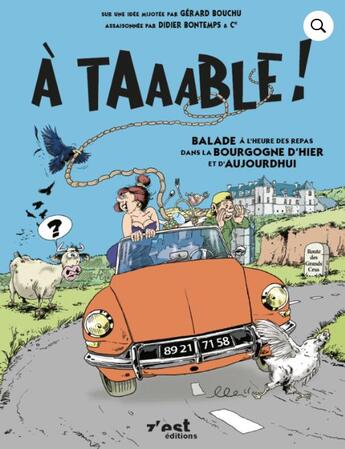 Couverture du livre « À taaable ! » de Didier Bontemps et Gerard Bouchu et Ynot aux éditions Z'est Editions