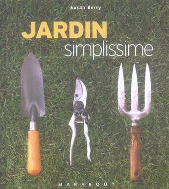 Couverture du livre « Jardin Simplissime » de Susan Berry aux éditions Marabout