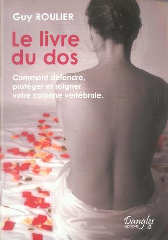 Couverture du livre « Le livre du dos » de Guy Roulier aux éditions Dangles