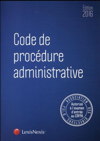 Couverture du livre « Code de procédure administrative (édition 2016) » de  aux éditions Lexisnexis
