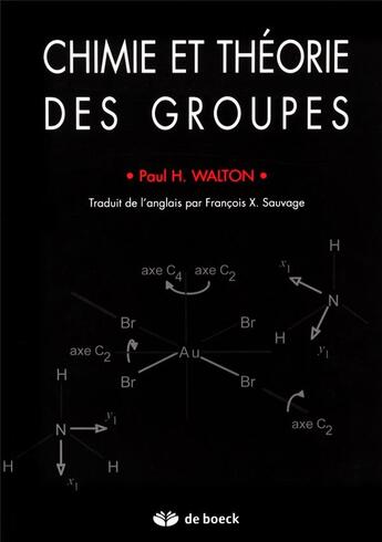 Couverture du livre « Chimie et théorie des groupes » de Paul H. Walton aux éditions De Boeck Superieur