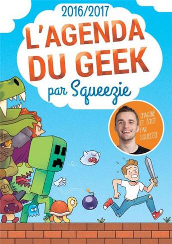 Couverture du livre « Agenda du geek ; 2016-2017 » de  aux éditions Michel Lafon