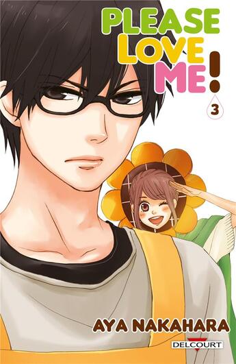 Couverture du livre « Please love me ! Tome 3 » de Aya Nakahara aux éditions Delcourt