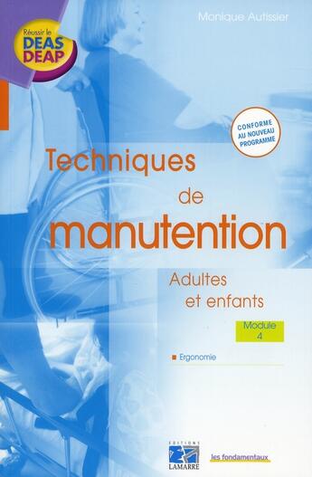 Couverture du livre « Les techniques de manutention t.4 ; ergonomie (3e édition) » de Monique Autissi aux éditions Lamarre