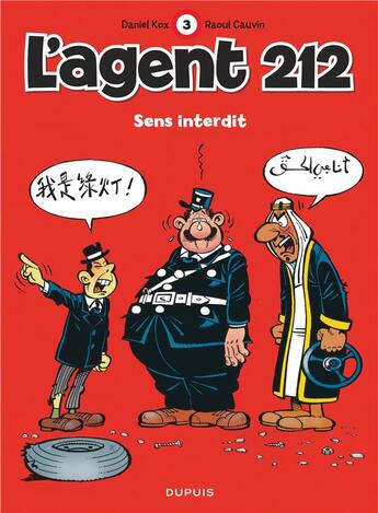 Couverture du livre « L'agent 212 Tome 3 : sens interdit » de Daniel Kox et Raoul Cauvin aux éditions Dupuis