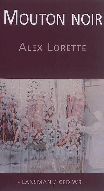 Couverture du livre « Mouton noir » de Alex Lorette aux éditions Lansman