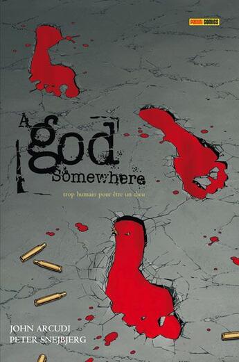 Couverture du livre « A god somewhere ; trop humain pour être un dieu » de Peter Snejbjerg et John Arcudi aux éditions Panini