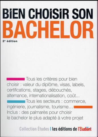 Couverture du livre « Bien choisir son bachelor (2e édition) » de Geraldine Dauvergne aux éditions L'etudiant