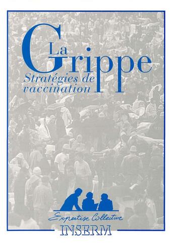 Couverture du livre « La grippe : stratégies de vaccination » de  aux éditions Edp Sciences