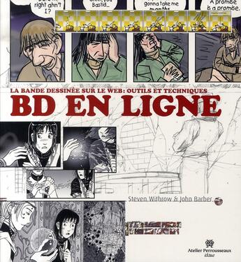 Couverture du livre « Bd en ligne ; la bande-dessinée sur le web ; outils et techniques » de Steven Withrow et John Barber aux éditions Perrousseaux