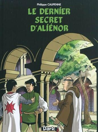 Couverture du livre « Le dernier secret d'Aliénor » de Philippe Caupenne aux éditions Daric