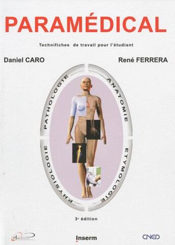 Couverture du livre « Paramédical ; technifiches de travail pour l'étudiant (3e édition) » de Rene Ferrera et Daniel Caro aux éditions Alpha-pict