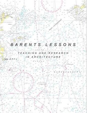 Couverture du livre « Barents lessons » de Park Books aux éditions Park Books