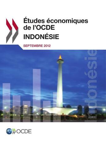Couverture du livre « Études économiques de l'OCDE ; Indonésie ; septembre 2012 » de Ocde aux éditions Oecd
