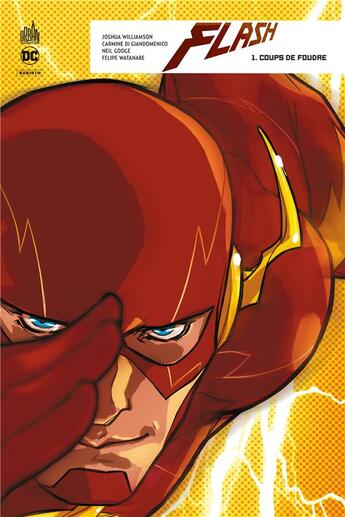 Couverture du livre « Flash rebirth Tome 1 : coups de foudre » de Neil Googe et Carmine Di Giandomenico et Jsohua Williamson et Felipe Watanabe aux éditions Urban Comics