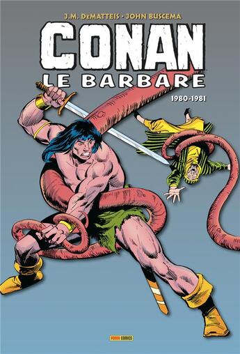 Couverture du livre « Conan le Barbare : Intégrale vol.12 : 1980-1981 » de John Marc Dematteis et John Buscema aux éditions Panini