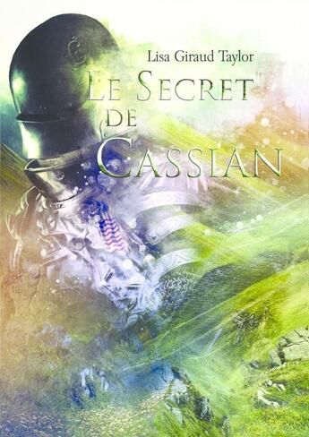 Couverture du livre « Le secret de Cassian » de Lisa Giraud Taylor aux éditions Lisa Giraud Taylor