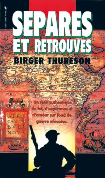 Couverture du livre « Séparés et retrouvés » de Thureson Birger aux éditions Vida