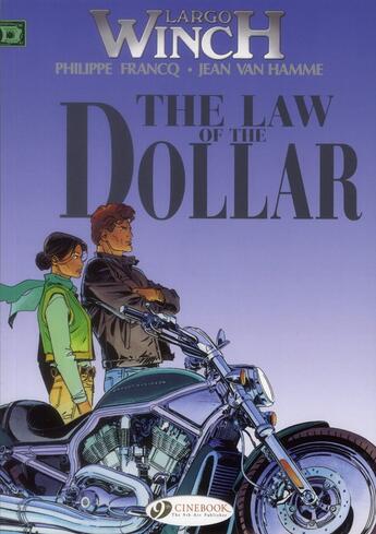 Couverture du livre « Largo Winch t.10 ; the law of the dollar » de Jean Van Hamme et Philippe Francq aux éditions Cinebook