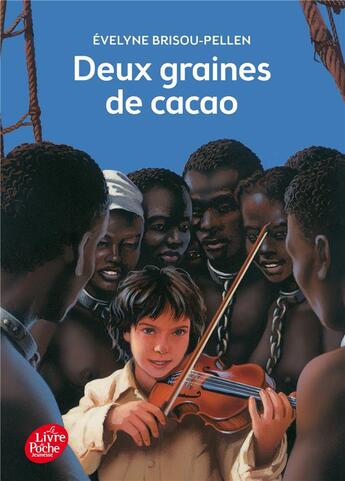 Couverture du livre « Deux graines de cacao » de Evelyne Brisou-Pellen aux éditions Le Livre De Poche Jeunesse