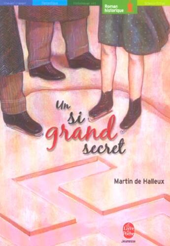 Couverture du livre « UN SI GRAND SECRET » de De Halleux-M aux éditions Le Livre De Poche Jeunesse