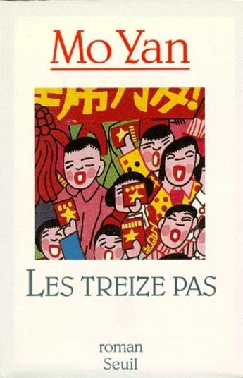 Couverture du livre « Les treize pas » de Yan Mo aux éditions Seuil