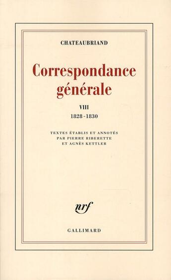 Couverture du livre « Correspondance générale t.8 » de Francois-Rene De Chateaubriand aux éditions Gallimard